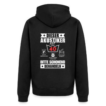 Dieser Akustiker ist 40. Schonend behandeln - Unisex Premium Bio Zip Hoodie - Schwarz - Hinten - Nico (187cm)
