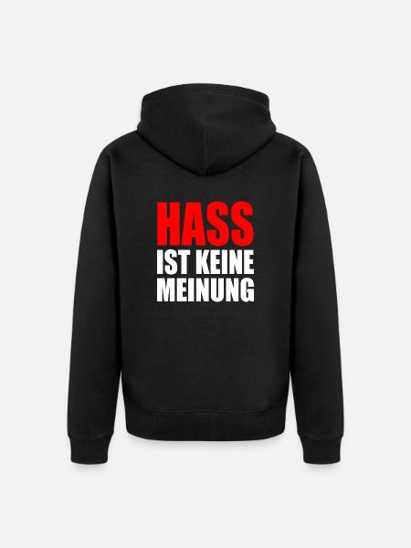 hass ist keine meinung - Unisex Premium Bio Zip Hoodie - Schwarz