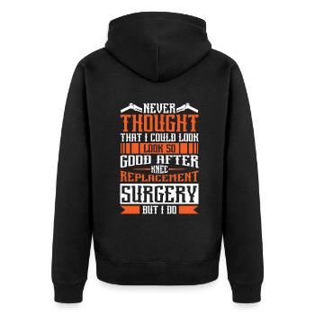 I could look so good after Knee Replacement - Unisex Premium Bio Zip Hoodie - Schwarz - Hinten - Nico (187cm)