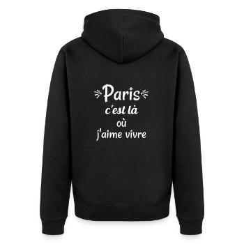 Paris c'est là où j'aime vivre - Veste à capuche bio Premium Unisexe - noir - Dos - Nico (187cm)