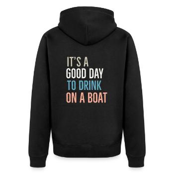 It's a good day to drink on a boat - Unisex Premium Organic Zip Hoodie - black - Back - Nico (187cm)