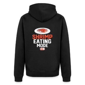 Shrimp Eating Mode On Seafood Shrimp Lover - Unisex Premium Bio Zip Hoodie - Schwarz - Hinten - Nico (187cm)