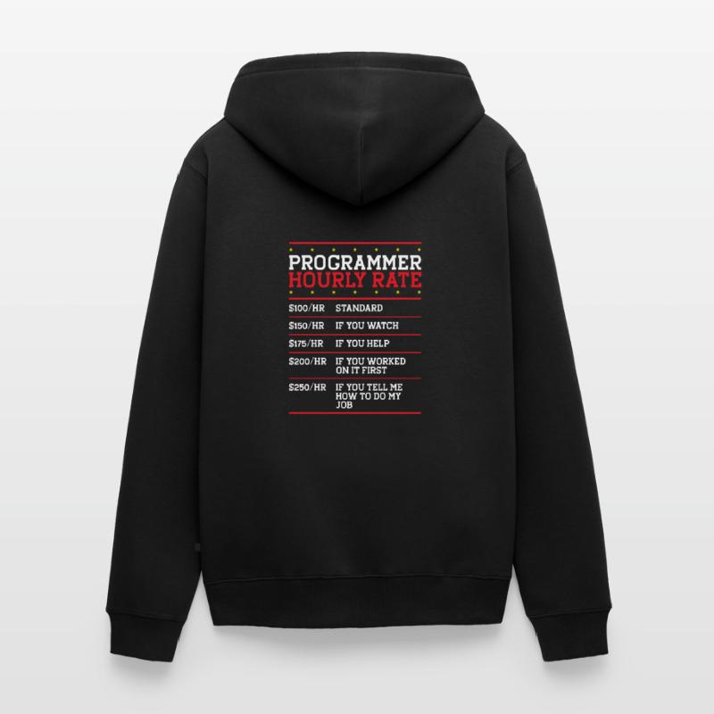 Programmeur Tarif horaire Support Codeur Main-d’œuvre IT Veste à capuche bio Premium Unisexe