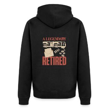 A Legendary Mailman Has Retired Cool Postal Worker - Unisex Premium Organic Zip Hoodie - black - Back - Nico (187cm)