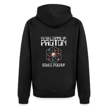 Pensez comme un proton soyez positif - Veste à capuche bio Premium Unisexe - noir - Dos - Nico (187cm)