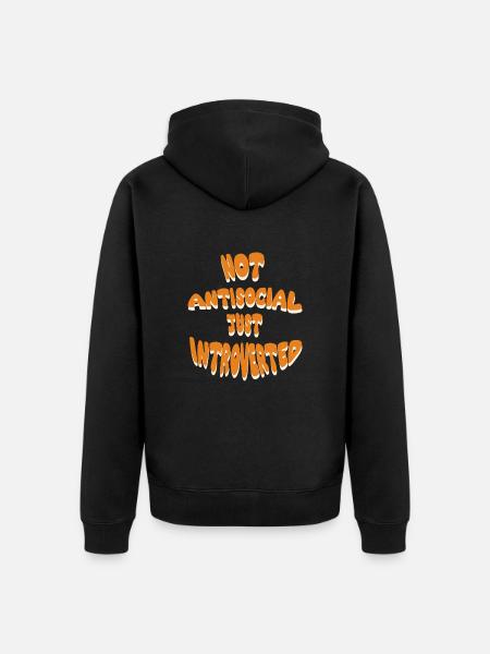 Not antisocial just introverted - Unisex Premium Organic Zip Hoodie - black