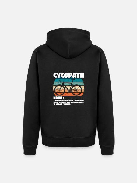 Radfahren Radfahrer Cycopath Substantiv - Unisex Premium Bio Zip Hoodie - Schwarz