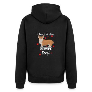 Corgi Dog A House Is Not A Home Without A Corgi - Unisex Premium Organic Zip Hoodie - black - Back - Nico (187cm)