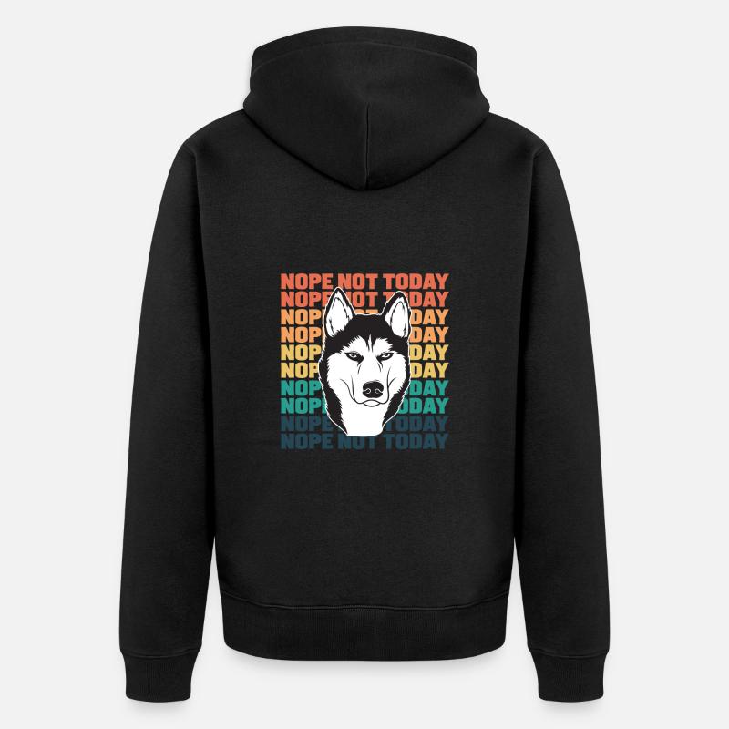 Husky Nope pas aujourd’hui - Veste à capuche bio Premium Unisexe - noir