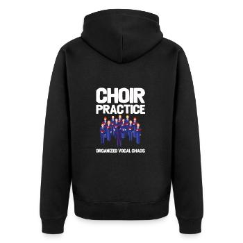 Choir Practice Organized Vocal Chaos - Unisex Premium Organic Zip Hoodie - black - Back - Nico (187cm)