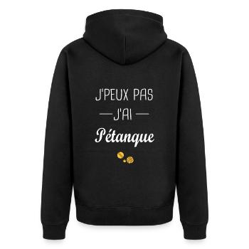 j'ai pétanque, Je peux pas j'ai pétanque - Veste à capuche bio Premium Unisexe - noir - Dos - Nico (187cm)