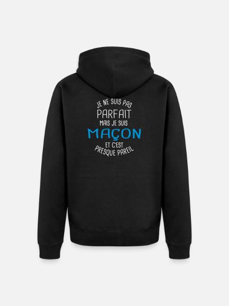 Pas parfait mais maçon - Veste à capuche bio Premium Unisexe - noir
