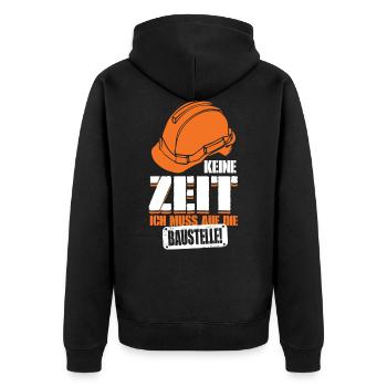 Keine Zeit Ich Muss Auf Die Baustelle Bauherr - Unisex Premium Bio Zip Hoodie - Schwarz - Hinten - Nico (187cm)