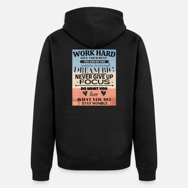 Travail acharné - Veste à capuche bio Premium Unisexe - noir