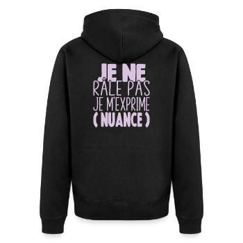 Je Ne Râle Pas Je M'exprime Nuance Cadeau Humour - Veste à capuche bio Premium Unisexe - noir - Dos - Nico (187cm)