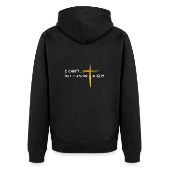 I can’t but I know a guy Jesus christlich - Unisex Premium Bio Zip Hoodie - Schwarz - Hinten - Nico (187cm)