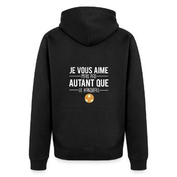 Je vous aime mais pas autant que le handball - Veste à capuche bio Premium Unisexe - noir - Dos - Nico (187cm)