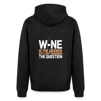 Wine is the answer ich hab nur die Frage vergessen - Unisex Premium Bio Zip Hoodie - Schwarz - Hinten - Nico (187cm)