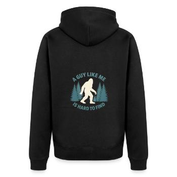 Funny Bigfoot A Guy Like Me Is Hard To Forest Find - Unisex Premium Organic Zip Hoodie - black - Back - Nico (187cm)