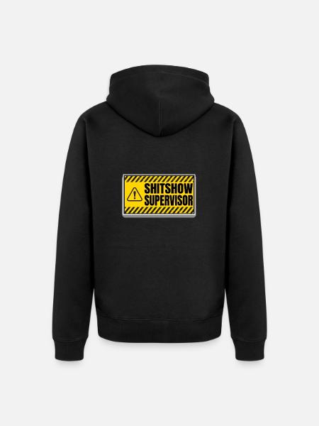 Shit Show Supervisor - Unisex Premium Organic Zip Hoodie - black