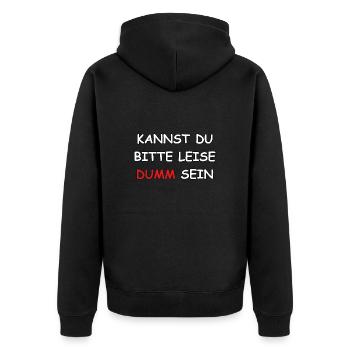 Kannst Du bitte leise Dumm sein? - Unisex Premium Bio Zip Hoodie - Schwarz - Hinten - Nico (187cm)