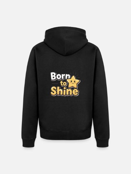 Né pour briller – Strahlender Stern - Veste à capuche bio Premium Unisexe - noir