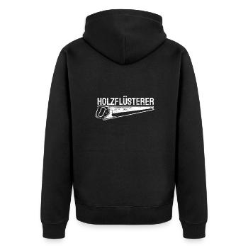 Schreiner Tischler Beruf Holzflüsterer Spruch - Unisex Premium Bio Zip Hoodie - Schwarz - Hinten - Nico (187cm)