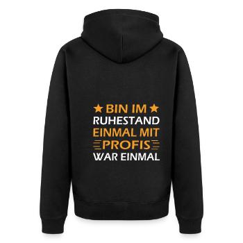 Bin im Ruhestand einmal mit Profis war einmal - Unisex Premium Bio Zip Hoodie - Schwarz - Hinten - Nico (187cm)