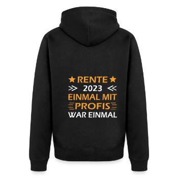 Rente 2023 Einmal Mit Profis War Einmal - Unisex Premium Bio Zip Hoodie - Schwarz - Hinten - Nico (187cm)