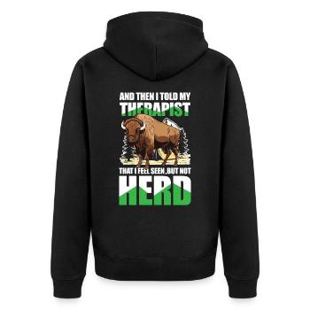 I Feel Seen But Not Herd - Unisex Premium Bio Zip Hoodie - Schwarz - Hinten - Nico (187cm)