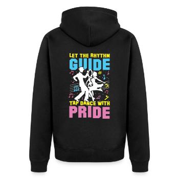 Let The Rhythm Guide Tap Dance With Pride - Unisex Premium Bio Zip Hoodie - Schwarz - Hinten - Nico (187cm)