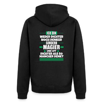 Neither poets nor thinkers, but magicians - Unisex Premium Organic Zip Hoodie - black - Back - Nico (187cm)