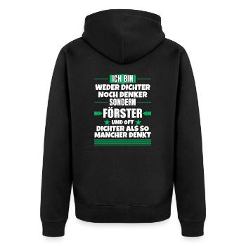 Weder Dichter noch Denker, sondern Förster - Unisex Premium Bio Zip Hoodie - Schwarz - Hinten - Nico (187cm)