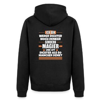 Weder Dichter noch Denker, sondern Magier - Unisex Premium Bio Zip Hoodie - Schwarz - Hinten - Nico (187cm)