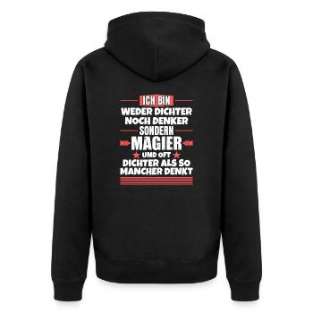Weder Dichter noch Denker, sondern Magier - Unisex Premium Bio Zip Hoodie - Schwarz - Hinten - Nico (187cm)