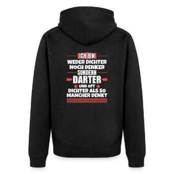 Weder Dichter noch Denker, sondern Darter - Unisex Premium Bio Zip Hoodie - Schwarz - Hinten - Nico (187cm)