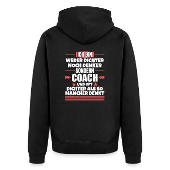 Neither poet nor thinker, but coach - Unisex Premium Organic Zip Hoodie - black - Back - Nico (187cm)