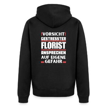 Gestresster Florist nicht ansprechen! - Unisex Premium Bio Zip Hoodie - Schwarz - Hinten - Nico (187cm)