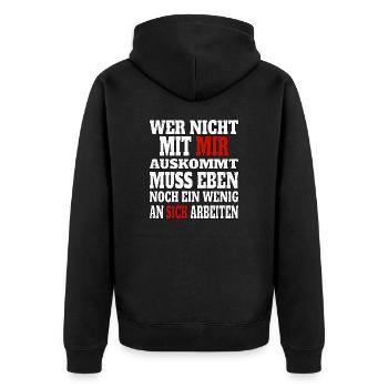 Wer nicht mit mir auskommt muss an sich arbeiten - Unisex Premium Bio Zip Hoodie - Schwarz - Hinten - Nico (187cm)