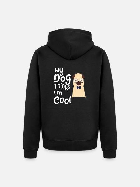 My dog thinks I'm cool - Unisex Premium Organic Zip Hoodie - black