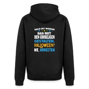 Soon it's back to the creepy figures - Unisex Premium Organic Zip Hoodie - black - Back - Nico (187cm)