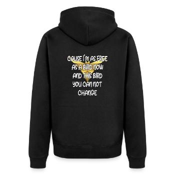 Free as a Bird: Unchanging Spirit - Unisex Premium Organic Zip Hoodie - black - Back - Nico (187cm)
