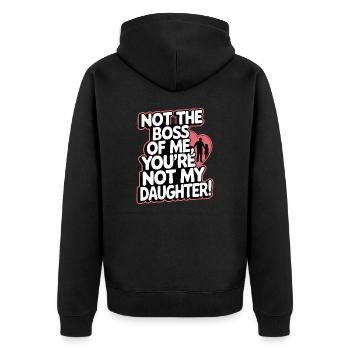 Not the chef of me you are not my daughter - Unisex Premium Organic Zip Hoodie - black - Back - Nico (187cm)