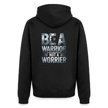 Soyez un guerrier, pas un dicton inspirant inquiet - Veste à capuche bio Premium Unisexe - noir - Dos - Nico (187cm)