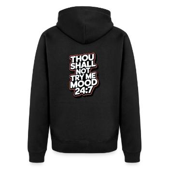 Thou shall not try me mood 24/7 - Unisex Premium Organic Zip Hoodie - black - Back - Nico (187cm)