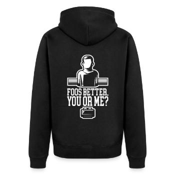 Foos Better You Or Me? Lustiges Tischfußball - Unisex Premium Bio Zip Hoodie - Schwarz - Hinten - Nico (187cm)