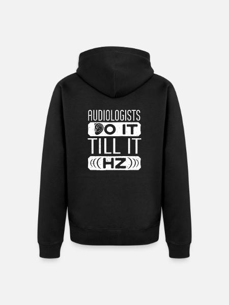 Pediatric Audiologist Audiology Funny Pun - Unisex Premium Bio Zip Hoodie - Schwarz