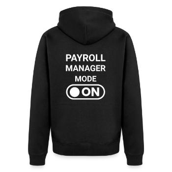Payroll Manager Mode ON - Unisex Premium Organic Zip Hoodie - black - Back - Nico (187cm)