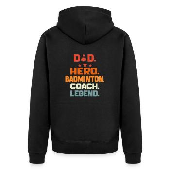 Papa Held Badminton Coach Legende Badminton DAD Geschenk - Unisex Premium Bio Zip Hoodie - Schwarz - Hinten - Nico (187cm)