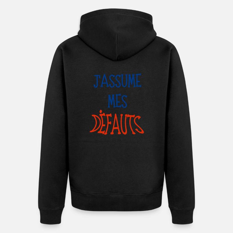 j'assume mes défauts - Veste à capuche bio Premium Unisexe - noir